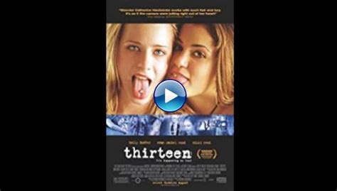 myflixer thirteen|Thirteen (2003) full HD movie free .
